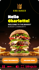 King Burger Hello Charlotte welcome to the biggest burger community personalized video with large burger and Know the Benefits call to action