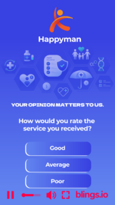 Happyman insurance customer survey video rating service as Good, Average, or Poor