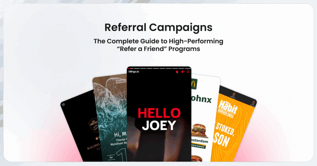 Referral Campaigns