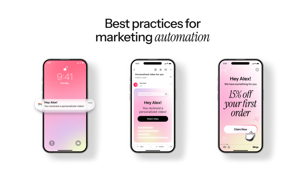 Marketing automation best practices shown across three mobile screens with a personalized video email and offer for Alex