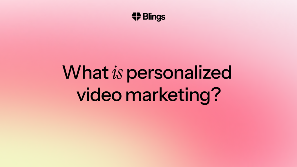 Blings branded title card with the headline "What is personalized video marketing?" on a pink and lavender gradient background.