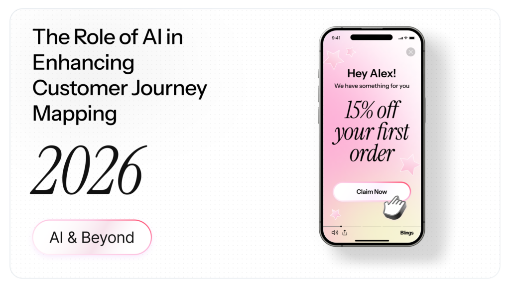 Blings branded graphic titled The role of AI in enhancing customer journey mapping, dated 2026, with a phone mockup showing a personalized Hey Alex message offering 15 percent off, tagged AI and Beyond.