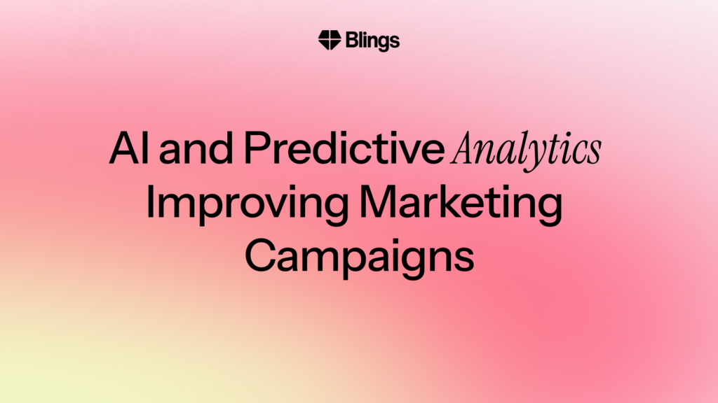 Blings branded graphic on a pink gradient with the headline AI and predictive analytics improving marketing campaigns.