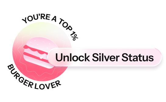 Pink badge reading You're a top 1% burger lover, unlock silver status.
