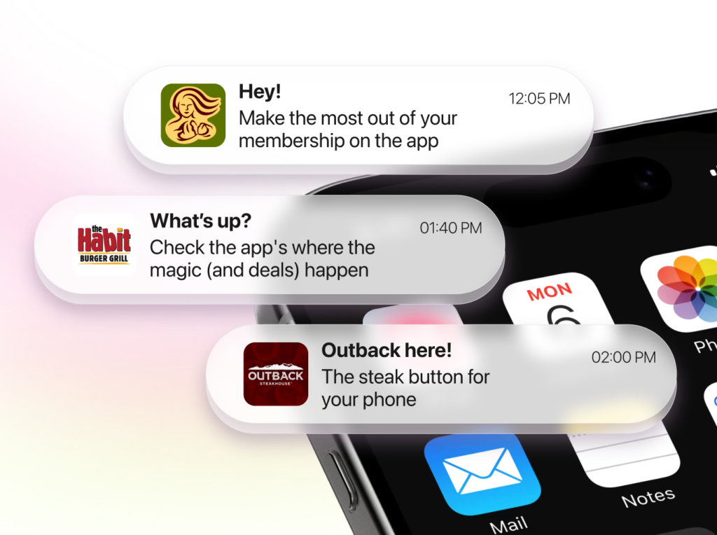 Three restaurant app notifications stacked over a phone home screen: Panera Bread asking the reader to make the most of their membership on the app, The Habit Burger Grill pointing to app deals, and Outback Steakhouse describing the steak button for your phone.